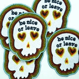 Be Nice or Leave Skull Patch
