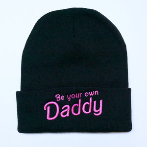 Be Your Own Daddy Beanie