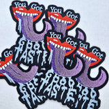 You Got Good Taste Patch