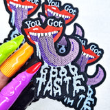 You Got Good Taste Patch