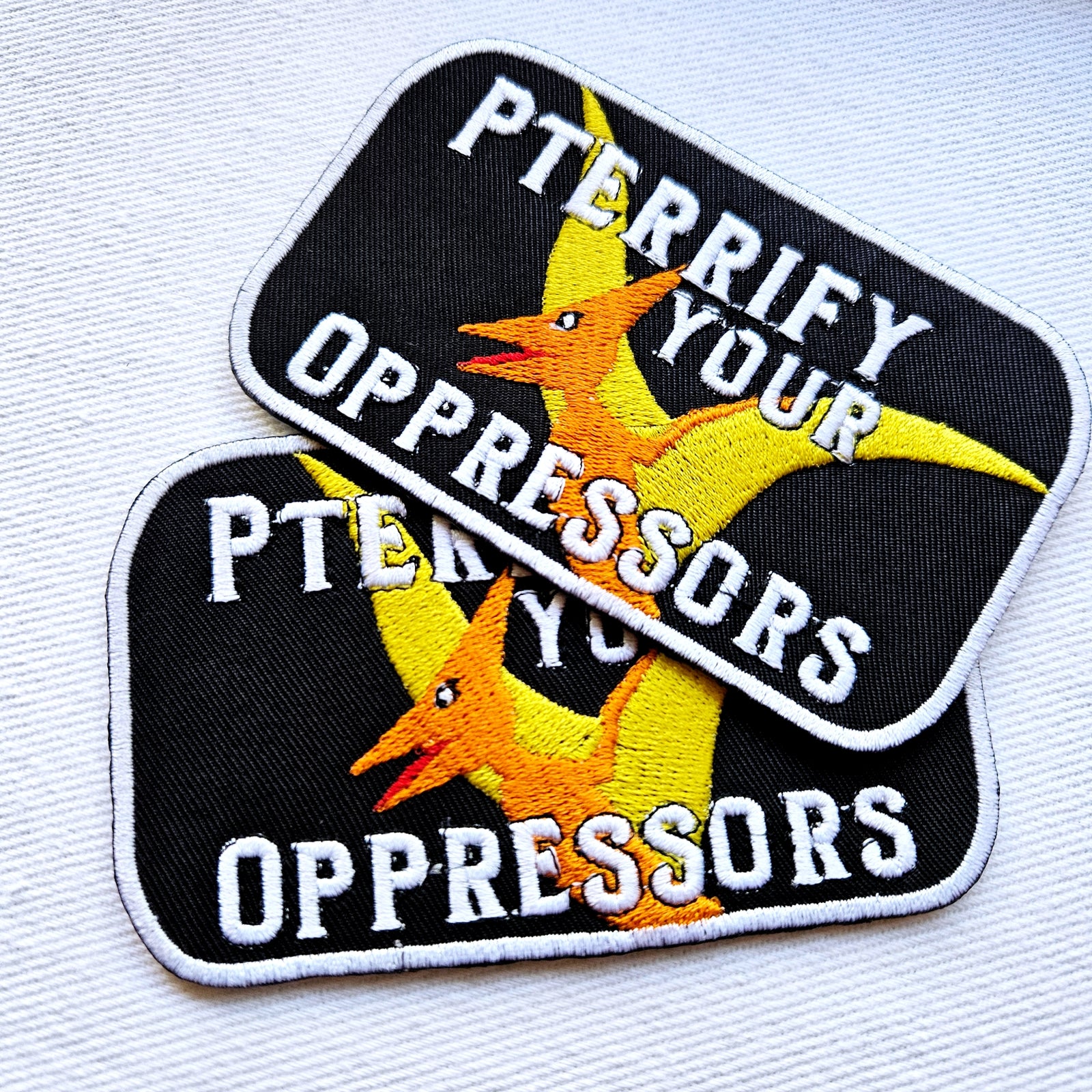 (P)terrify Your Oppressors Resistance Pterodactyl Patch