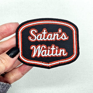 Satan's Waitin' Sign Patch
