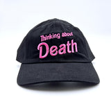 Thinking about Death Dad Hat