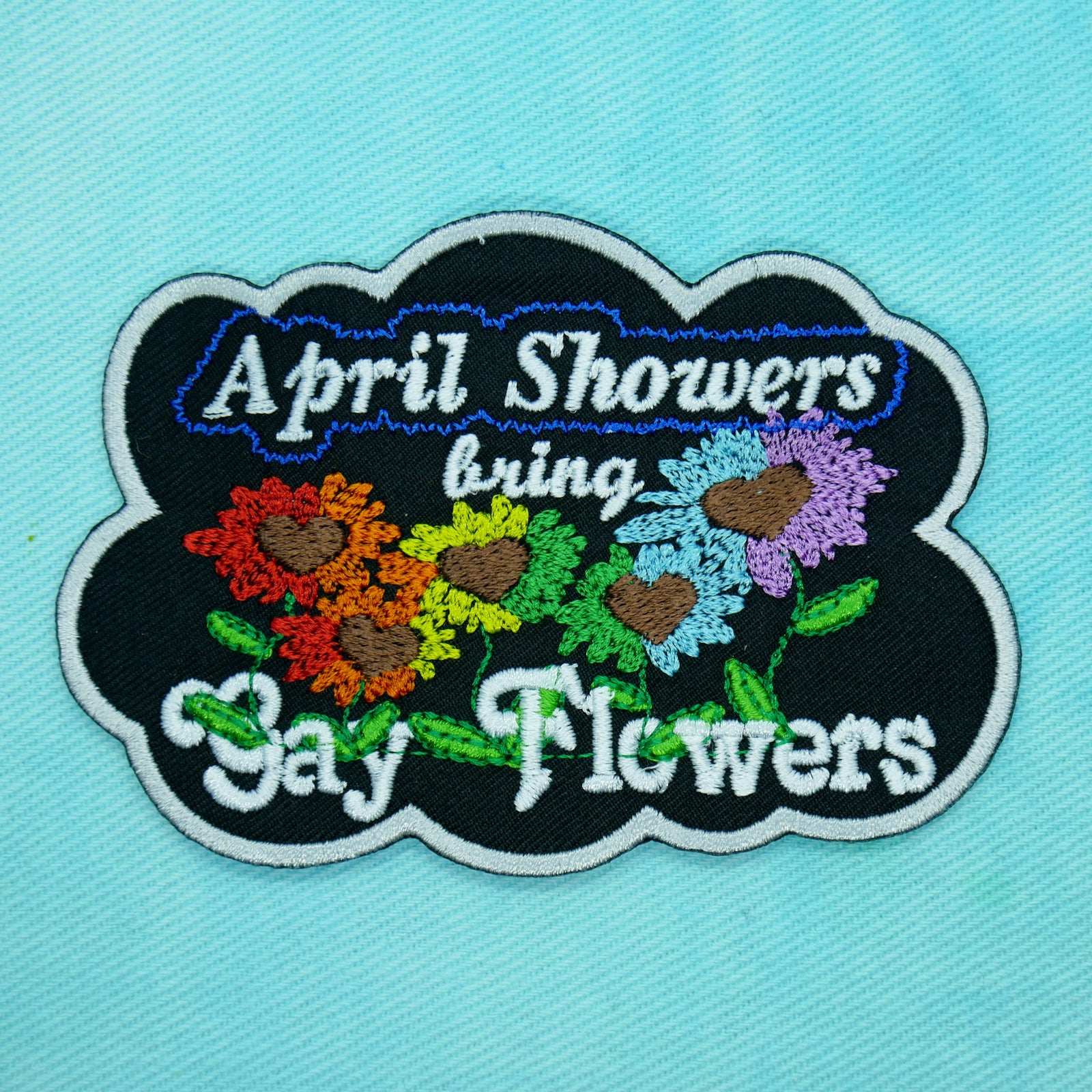 April Showers Bring Gay Flowers Patch