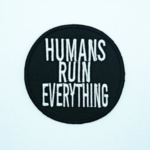 Humans Ruin Everything Patch